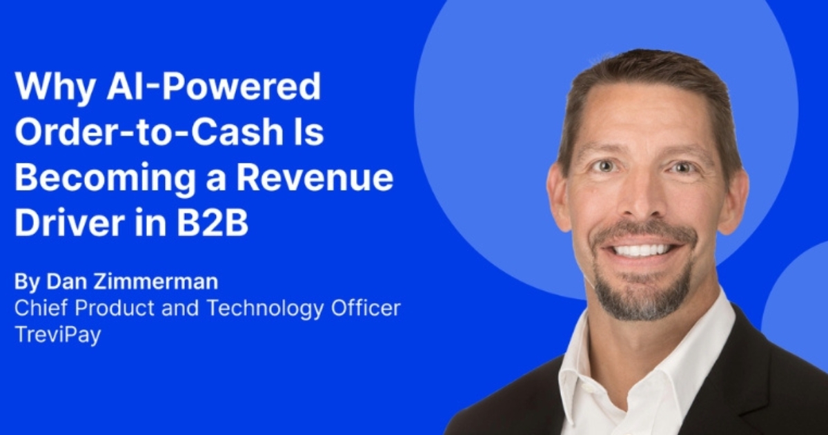 Why AI-Powered Order-to-Cash Is Becoming a Revenue Driver in B2B