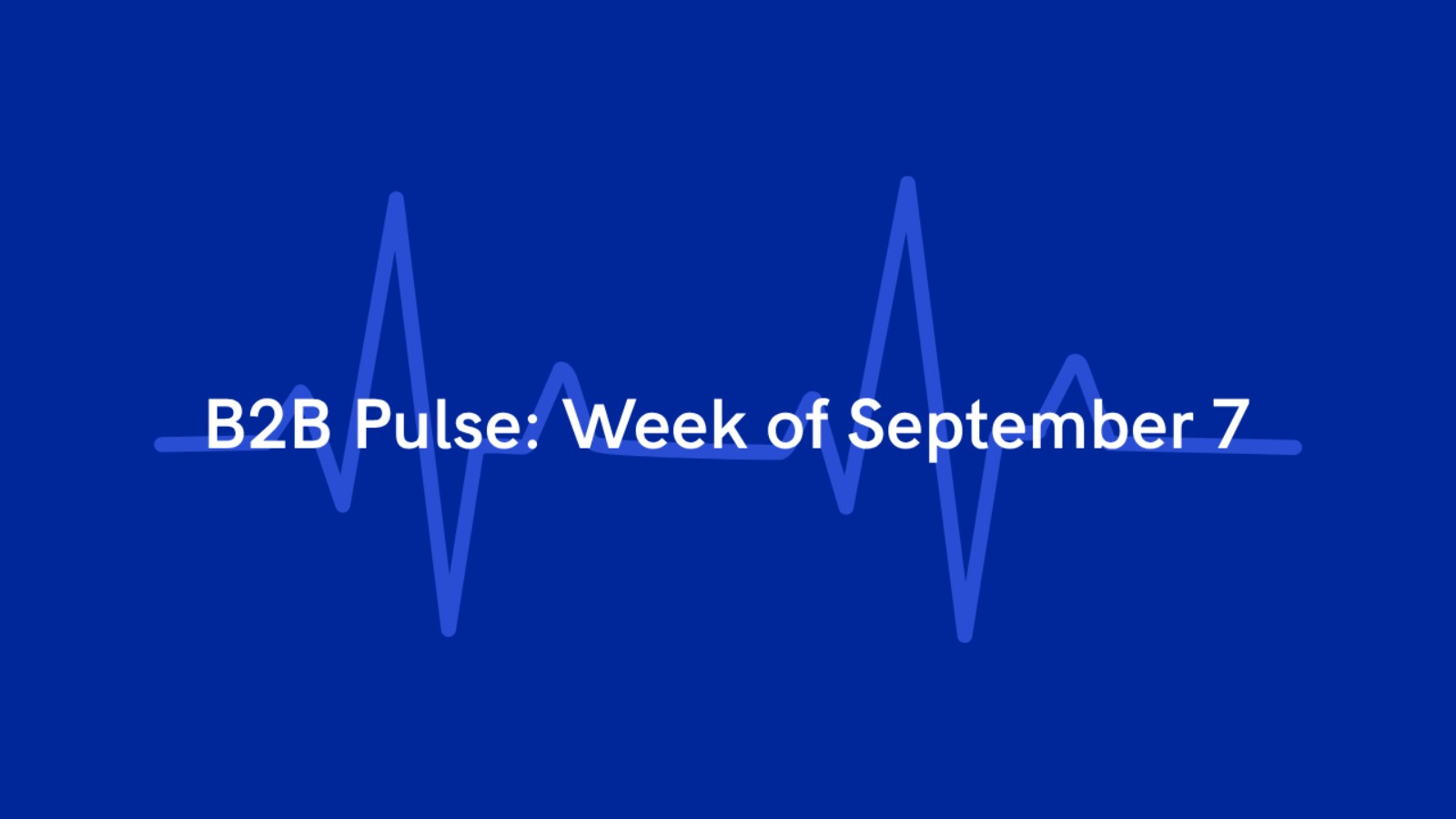 B2B Pulse: B2B eCommerce Industry Updates
