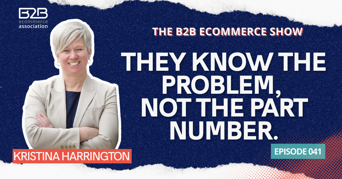 Kristina Harrington on Turning Aftermarket Parts and Service Into a Digital Growth Engine for B2B Manufacturers